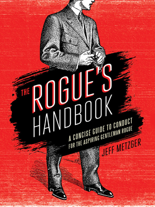 Title details for The Rogue's Handbook by Jeff Metzger - Available